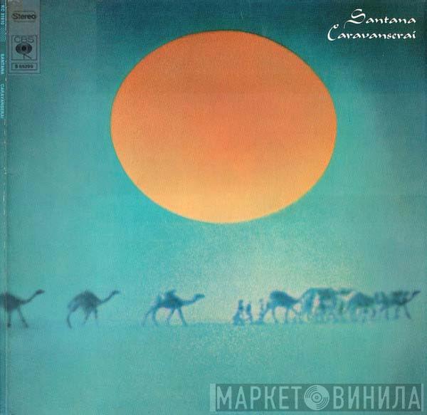  Santana  - Caravanserai