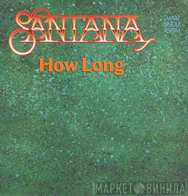  Santana  - How Long