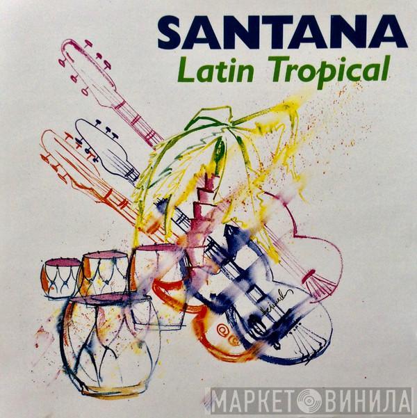  Santana  - Latin Tropical