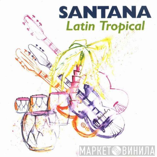  Santana  - Latin Tropical