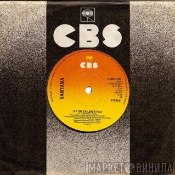 Santana - Let The Children Play