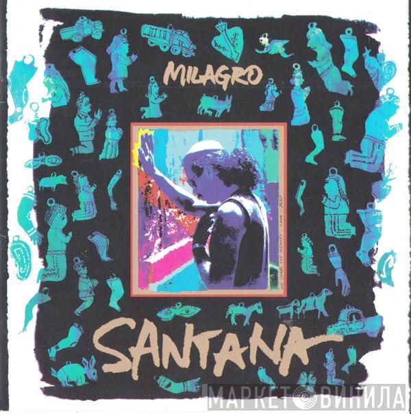  Santana  - Milagro