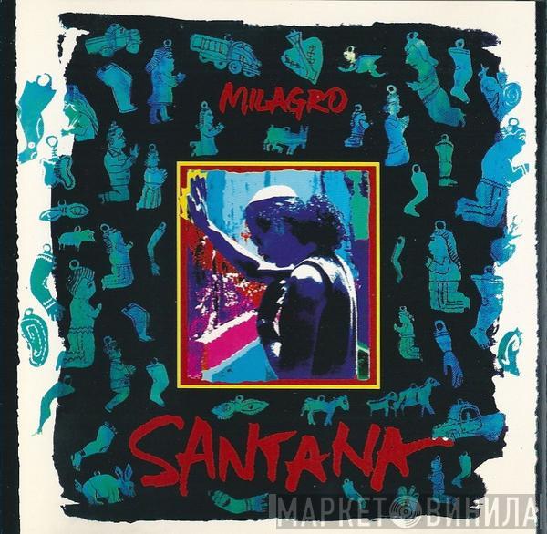  Santana  - Milagro