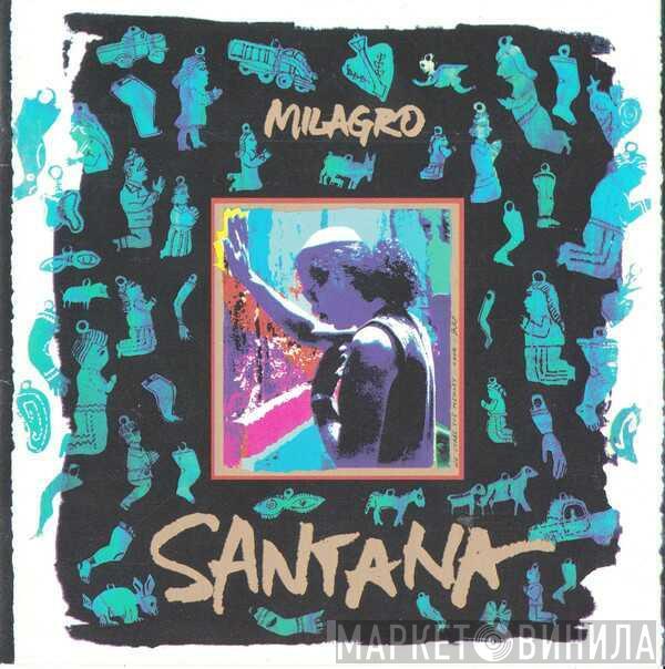  Santana  - Milagro