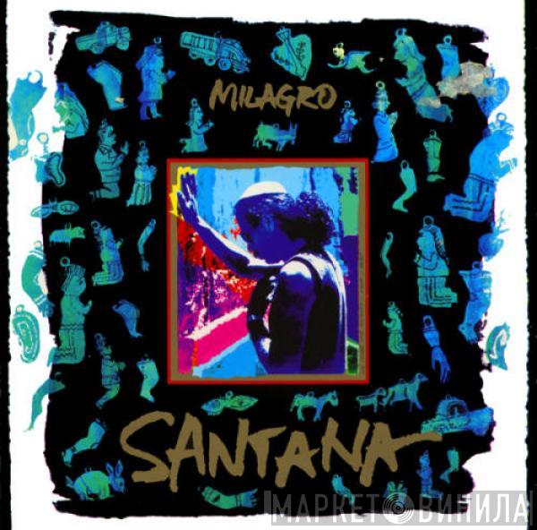  Santana  - Milagro