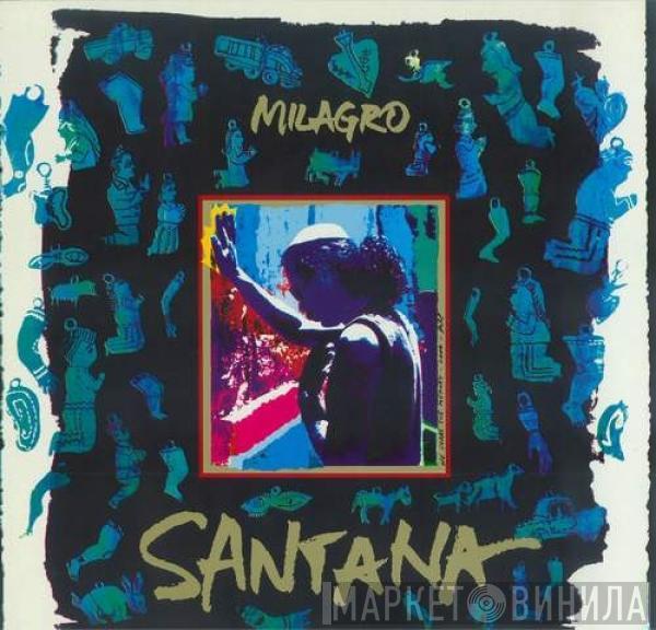  Santana  - Milagro