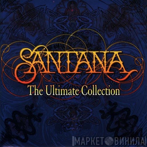 Santana - The Ultimate Collection