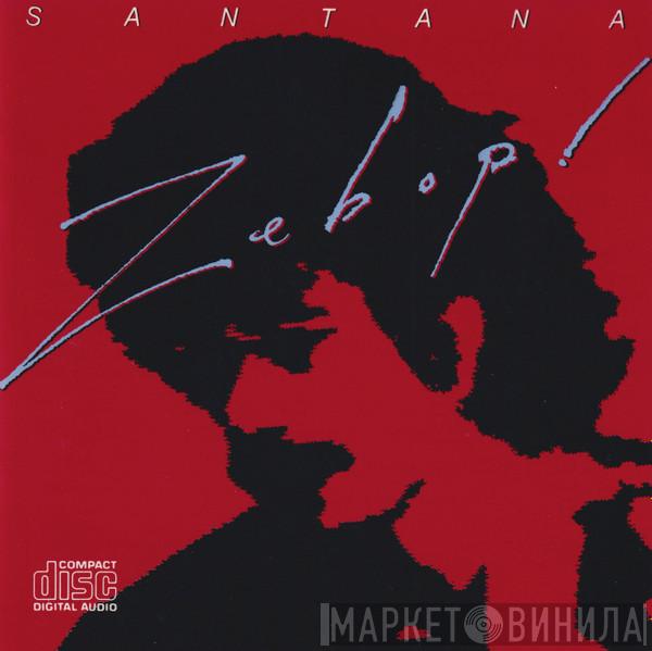  Santana  - Zebop!