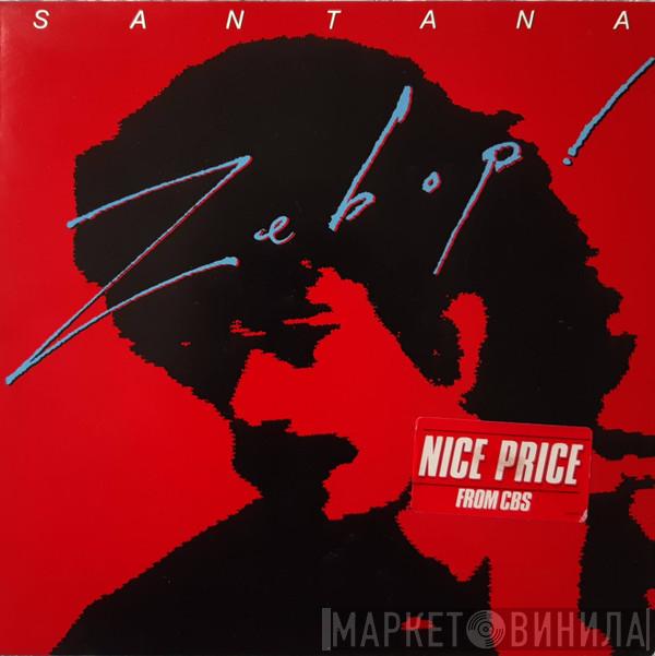  Santana  - Zebop!