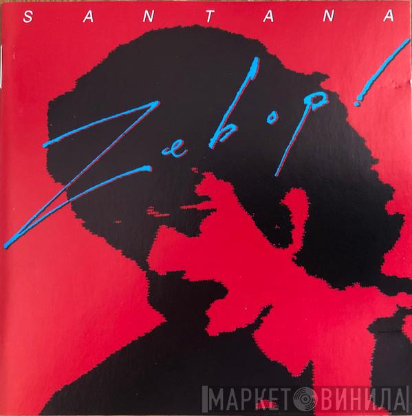  Santana  - Zebop!