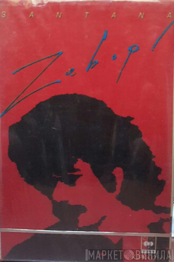  Santana  - Zebop!