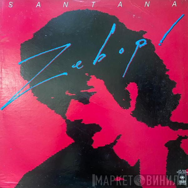  Santana  - Zebop!