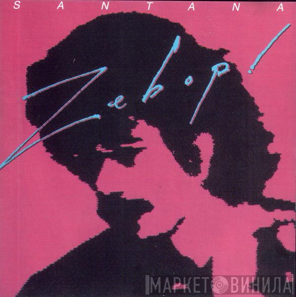  Santana  - Zebop!