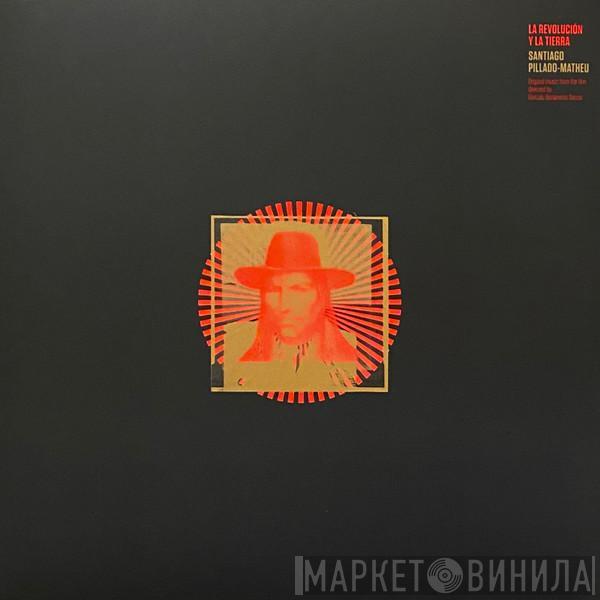 Santiago Pillado-Matheu - La Revolución y la Tierra