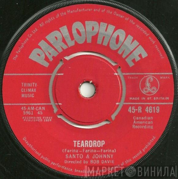 Santo & Johnny - Teardrop / The Long Walk Home