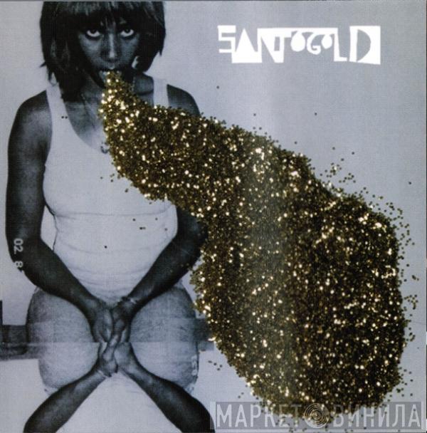  Santogold  - Santogold