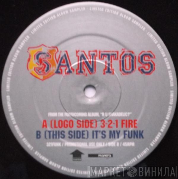 Santos - 3-2-1 Fire