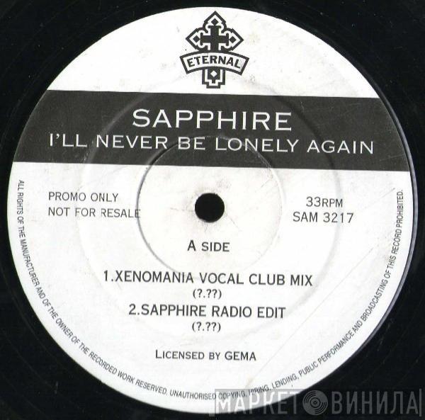 Sapphire  - I'll Never Be Lonely Again