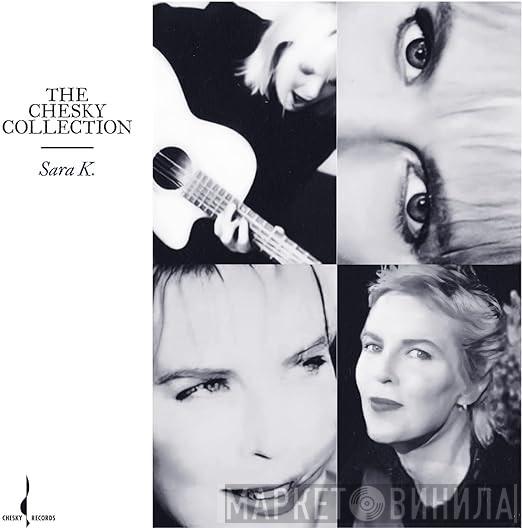 Sara K. - The Chesky Collection