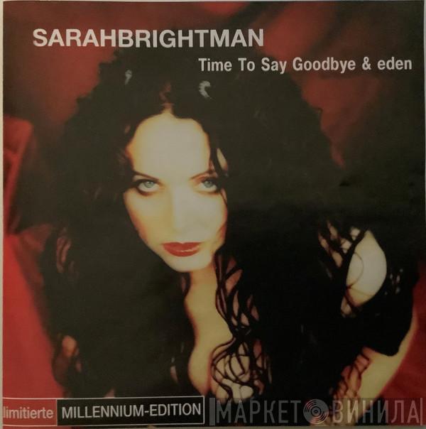  Sarah Brightman  - Time To Say Goodbye & Eden