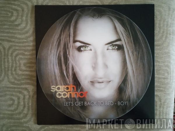  Sarah Connor  - Let's Get Back To Bed-Boy!