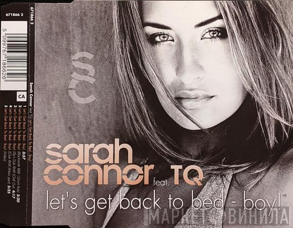 Sarah Connor, TQ - Let's Get Back To Bed - Boy!