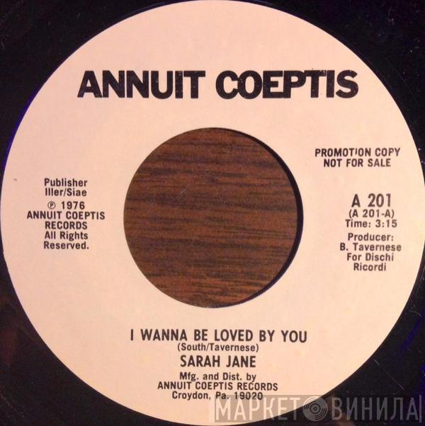 Sarah Jane - I Wanna Be Loved By You