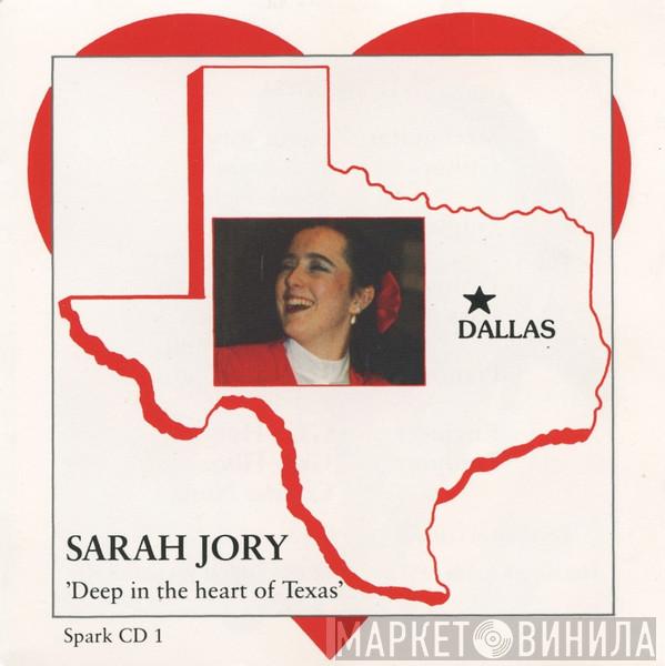 Sarah Jory - Deep In The Heart Of Texas
