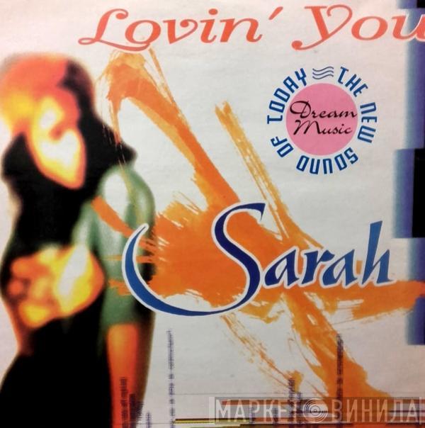 Sarah - Lovin' You