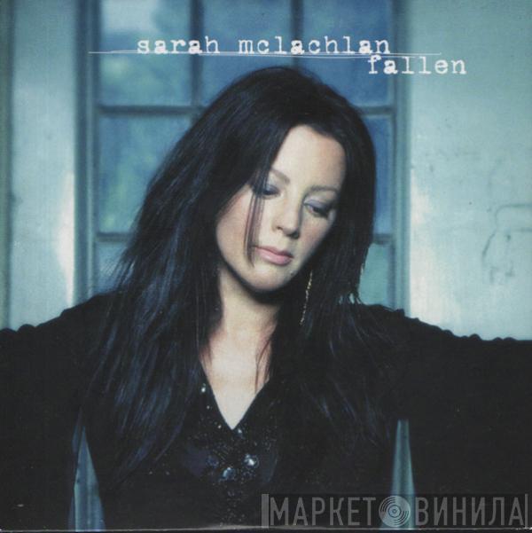  Sarah McLachlan  - Fallen
