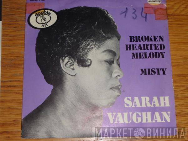  Sarah Vaughan  - Broken-Hearted Melody / Misty