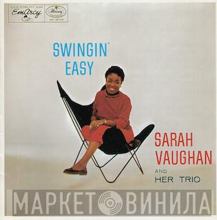  Sarah Vaughan And Her Trio  - Swingin' Easy
