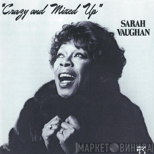 Sarah Vaughan - Crazy And Mixed Up