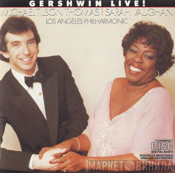 - Sarah Vaughan - Michael Tilson Thomas  Los Angeles Philharmonic Orchestra  - Gershwin Live!