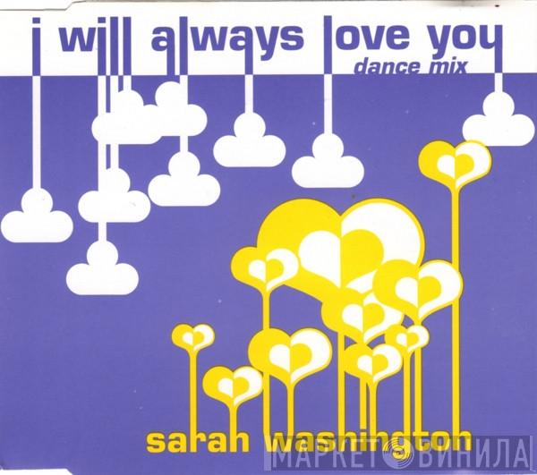 Sarah Washington - I Will Always Love You (Dance Mix)