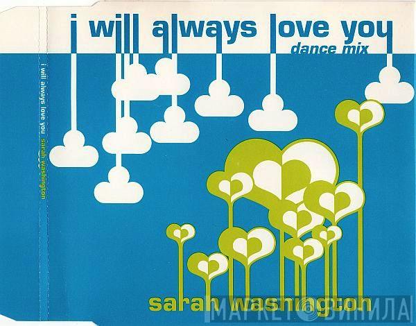  Sarah Washington  - I Will Always Love You (Dance Mix)