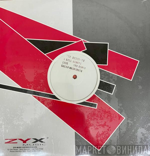  Sarah Washington  - I Will Always Love You (Remix)