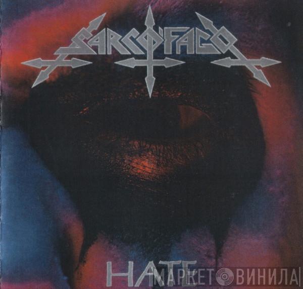  Sarcófago  - Hate