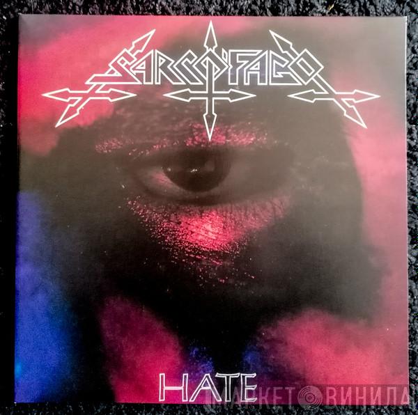  Sarcófago  - Hate