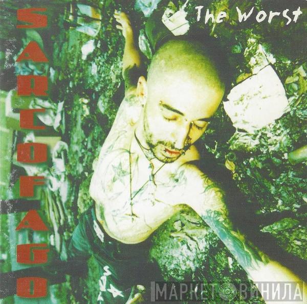  Sarcófago  - The Worst