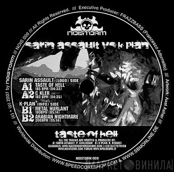 Sarin Assault, K-Plan - Taste Of Hell