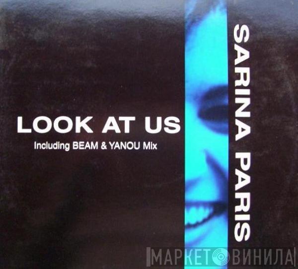  Sarina Paris  - Look At Us