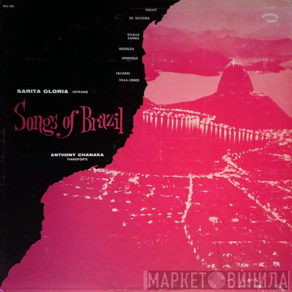 , Sarita Gloria , Heitor Villa-Lobos  Anthony Chanaka  - Songs Of Brazil