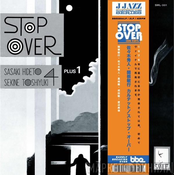 Sasaki Hideto - Sekine Toshiyuki Quartet + 1 - Stop Over