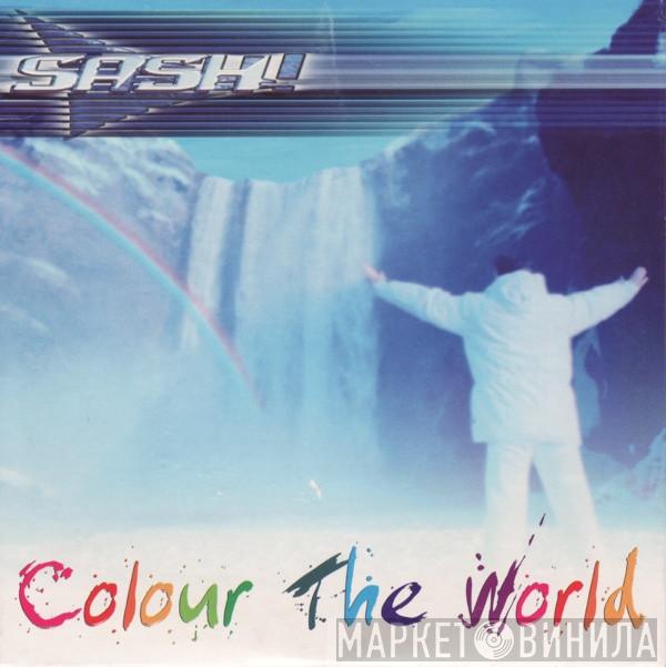  Sash!  - Colour The World