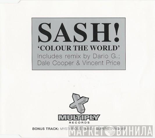  Sash!  - Colour The World