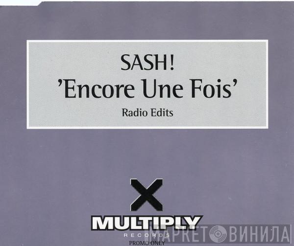  Sash!  - Encore Une Fois (Radio Edits)