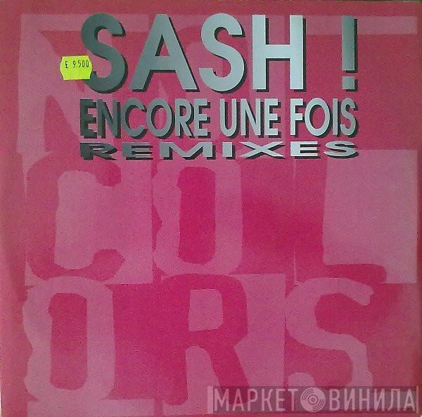  Sash!  - Encore Une Fois (Remixes)