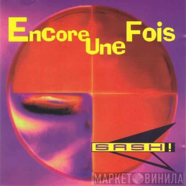  Sash!  - Encore Une Fois