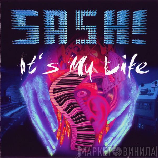  Sash!  - It's My Life
